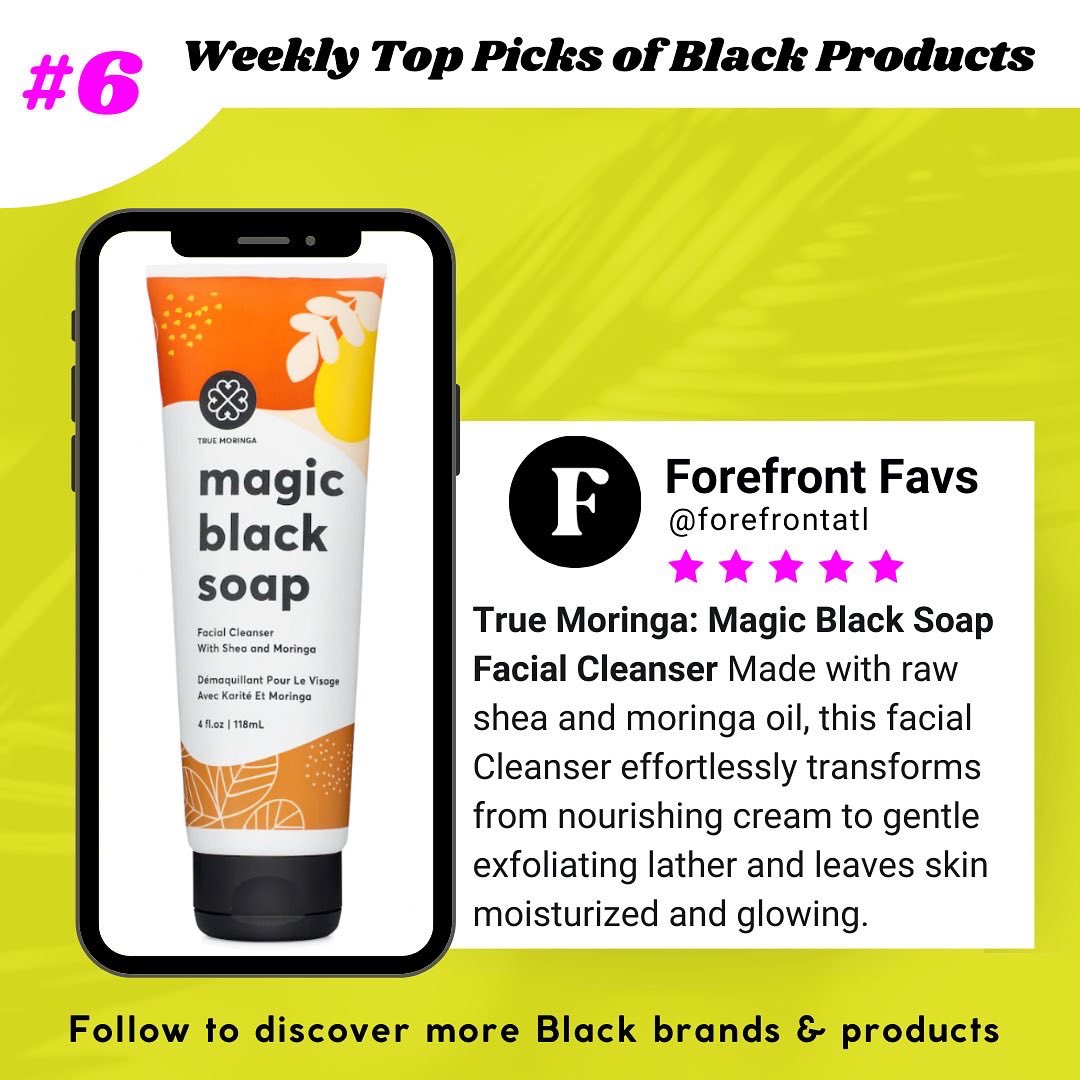 Marketplace for Black Brands & Creators (@forefrontatl) on Twitter photo #6 is <a href="/truemoringa/">True Moringa</a> Magic Black Soap Facial Cleanser 🧼🤩
The name speaks for itself! 🪄 made with essential ingredients to keep your skin nourished & moisturized ✨
🛒 - truemoringa.com/products/magic… #6 is <a href="/truemoringa/">True Moringa</a> Magic Black Soap Facial Cleanser 🧼🤩
The name speaks for itself! 🪄 made with essential ingredients to keep your skin nourished & moisturized ✨
🛒 - truemoringa.com/products/magic…