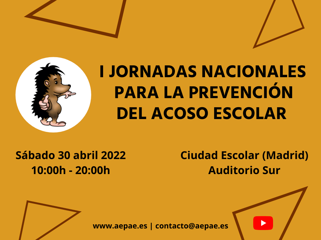 AEPAE tiene el #honor de organizar las «I Jornadas Nacionales para la Prevención del #AcosoEscolar»

🗓️ Sábado 30 de abril de 2022
Ponencias con asistencia presencial, y directo por streaming en #Youtube. Con talleres prácticos para víctimas. 

Más info⬇️:
aepae.es/honor-organiza…