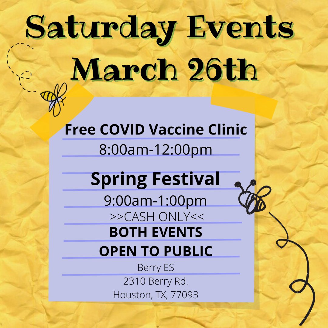 JamesBerryHISD's tweet photo. Join us tomorrow for our 1st annual Spring Festival! We'll also be having a Free COVID Vaccine Clinic from 8a-12p. ¡Únase a nosotros mañana para nuestro primer Festival de Primavera anual! También tendremos una clínica gratuita de vacunas contra el COVID de 8a-12p. #BerryBees 🐝 https://t.co/z3ziOU0nTK