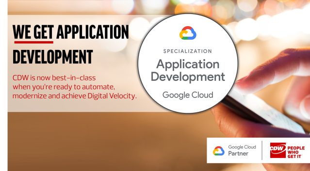 CDW Achieves App Dev Specialization! You already come to CDW for your full stack of IT needs. Let us now be your strategic partner, as you work to migrate and modernize; automate and improve. #CDWGetsIT #GCP #DevOps #DigitalVelocity #cdwsocial dy.si/oGgR8Z2