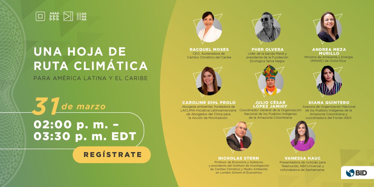 Seminario de #CambioClimático 31deMarzo 2pmEDT
Escucha la visión para #LAC de grandes líderes Registrate aqui iadb.org/es/eventos/sem… <a href="/AndreaMeza76/">Andrea Meza</a> <a href="/JulioCLopezJ/">Julio Cesar López Jamioy</a> <a href="/RacMoses/">Racquel Moses</a> <a href="/lordstern1/">Nicholas Stern</a> <a href="/fhermana/">Fher</a> <a href="/vanessahauc/">VANESSA HAUC</a> <a href="/el_BID/">Banco Interamericano de Desarrollo</a>