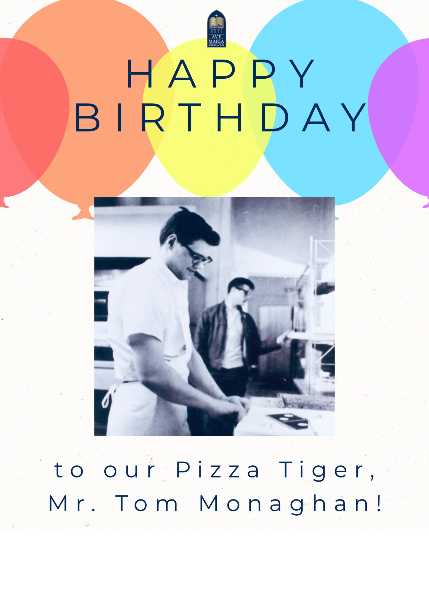 Happy birthday to our founder, Mr. Tom Monaghan!  