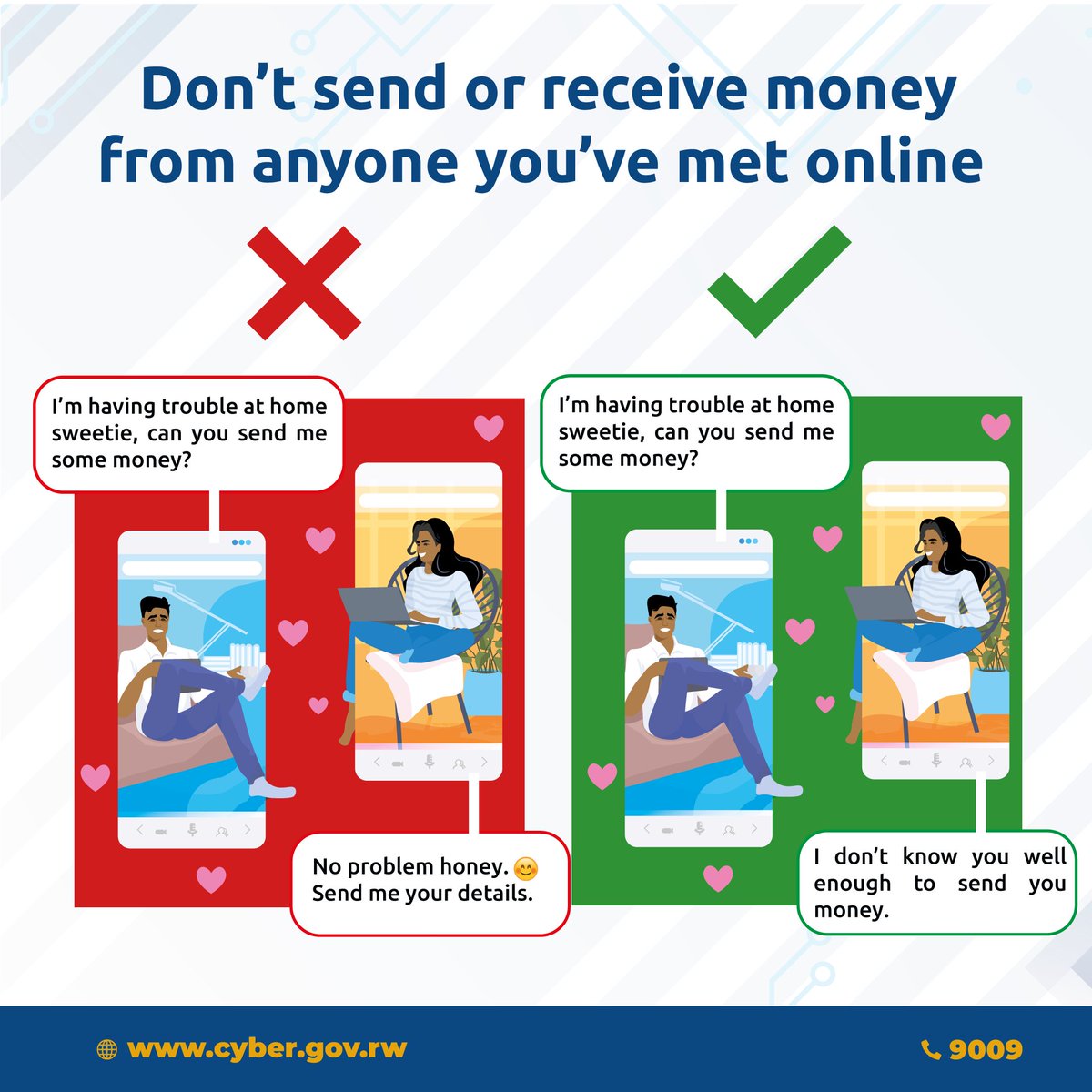 Malicious actors can create convincing fake profiles and use romance to lure people into sending them money.

No matter how persuasive their story is, never send money to someone from a dating app that you haven’t met in person.

#stoponlinescams