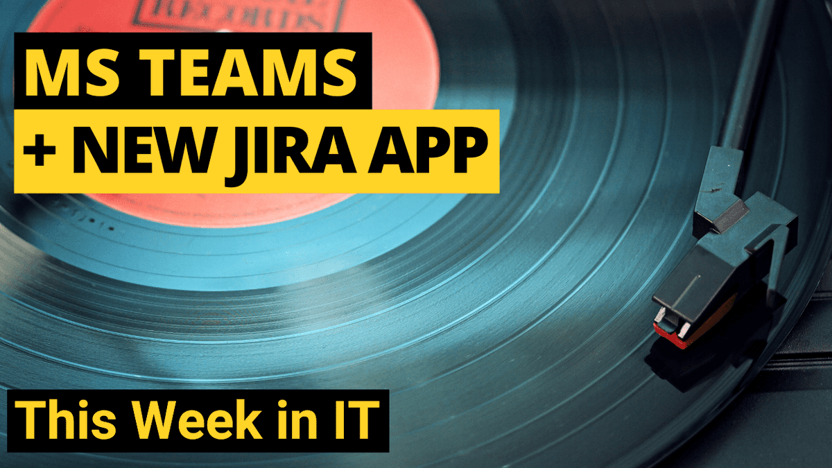 EverythingMS's tweet photo. Get Into the Groove with Microsoft Teams and Jira
Check out "This Week in IT" with @smithrussell to hear about all the latest happenings in the IT world.
#ThisWeekinIT
https://t.co/KcPgfbxxzz https://t.co/3DJRcUWWEz
