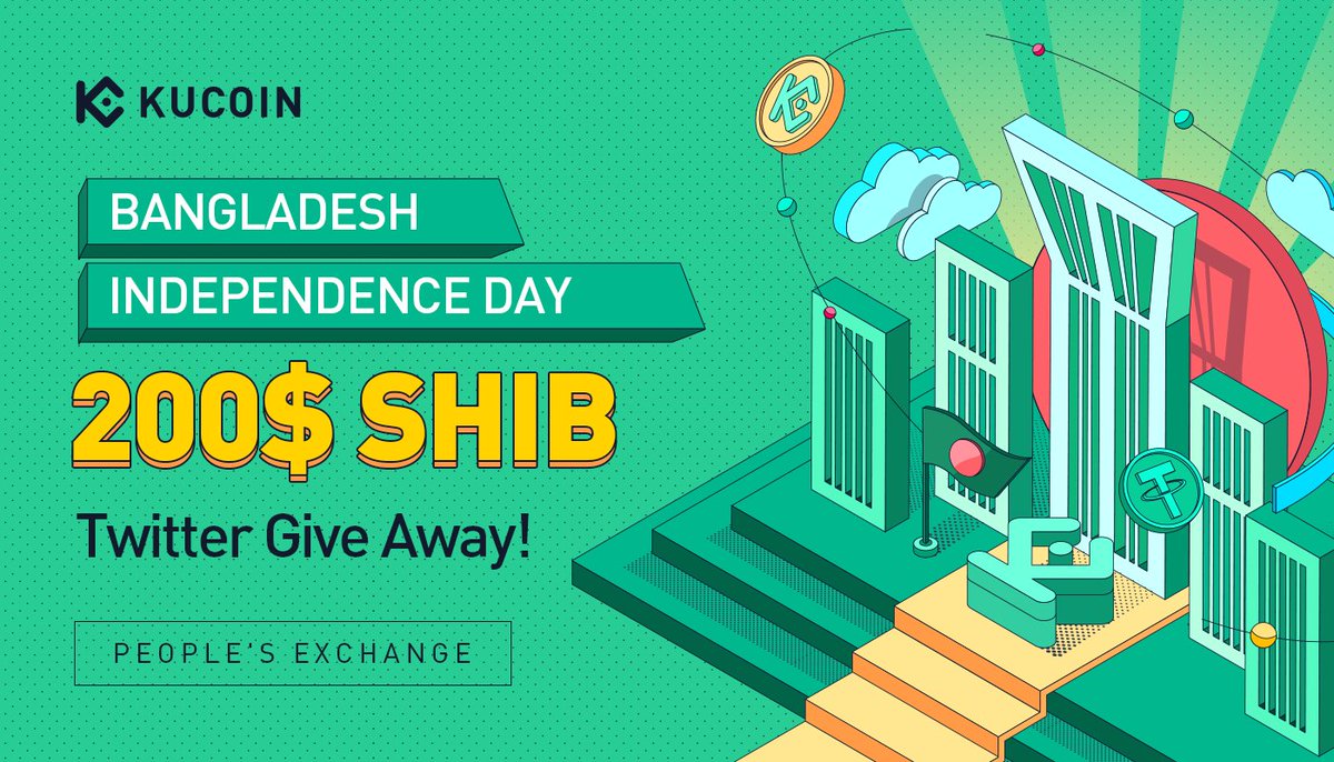 KuCoin Bangladesh Independence Day Twitter Activity 🇧🇩

🕘 26 March 2022 - 31 March 2022

💰 200$ Worth $SHIB Giveaway

🎁 Random 20 users will get $10 worth $SHIB each

📍Like, Retweet, Tag 2 Friend in Comment &amp; Follow @KuCoinBD

🔆 Earn More Rewards: t.me/KucoinNewsBD/3…