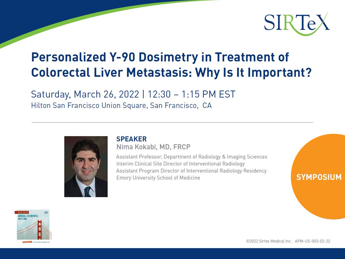 SirtexMedical's tweet photo. SIO attendees, grab your seat for our symposium 🎟 

Who: Dr. @NimaKokabiMD 
What: Symposium on #Y90 in mCRC
When: Tomorrow, Saturday 3/26 at 12:30 p.m. EST
Where: #SIO2022 @SIO_Central 
Registration: https://t.co/dutyuQATJy https://t.co/J5isOFXjbh