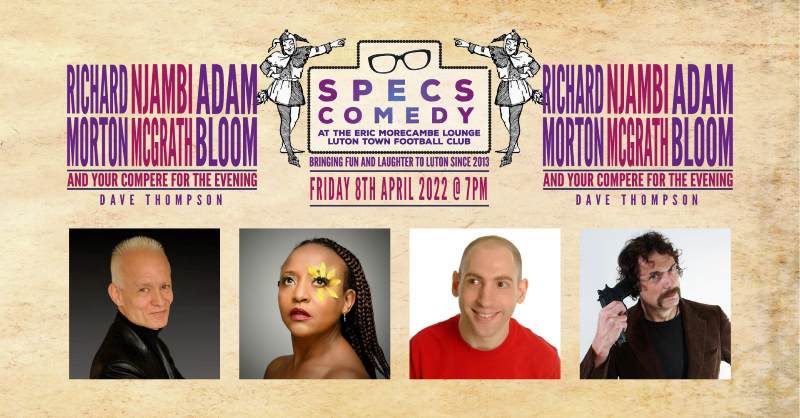 SpecsComedy's tweet photo. Specs Comedy returns on April 8th with comedians Richard Morton, Njambi McGrath, Adam Bloom &amp; Dave Thompson!

Tickets cost £20 per person which includes a two course meal.

Book your tickets by contacting the commercial team on 01582 411622 or email commercial@lutontown.co.uk.