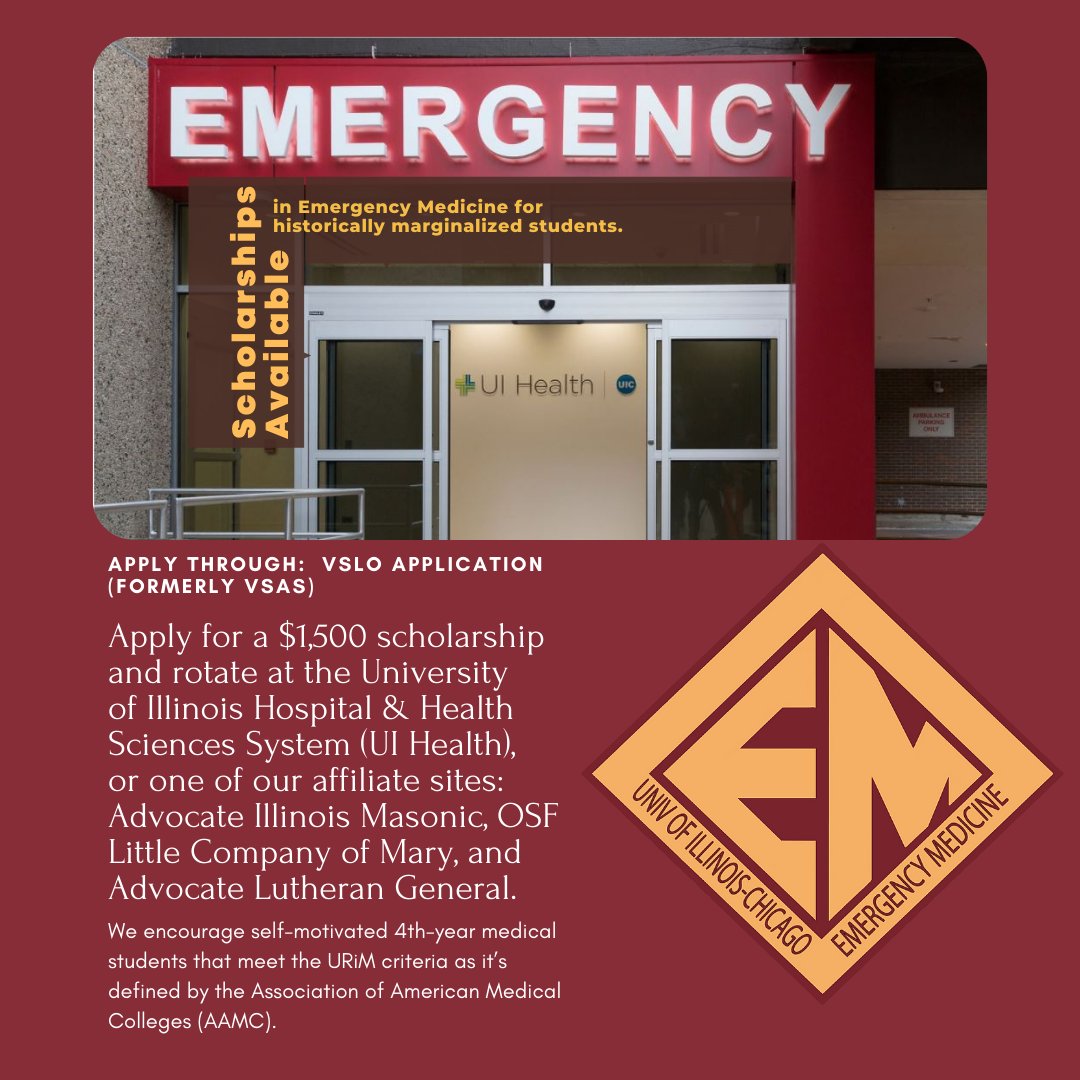 Scholarships available for #4thYear #URiM #medstudents. Apply for funding available to underrepresented students & rotate @UIHealthth or one of our affiliate sites. #EmergencyMedicine #strengthindiversity. Details: Go.uic.edu/URiMSship