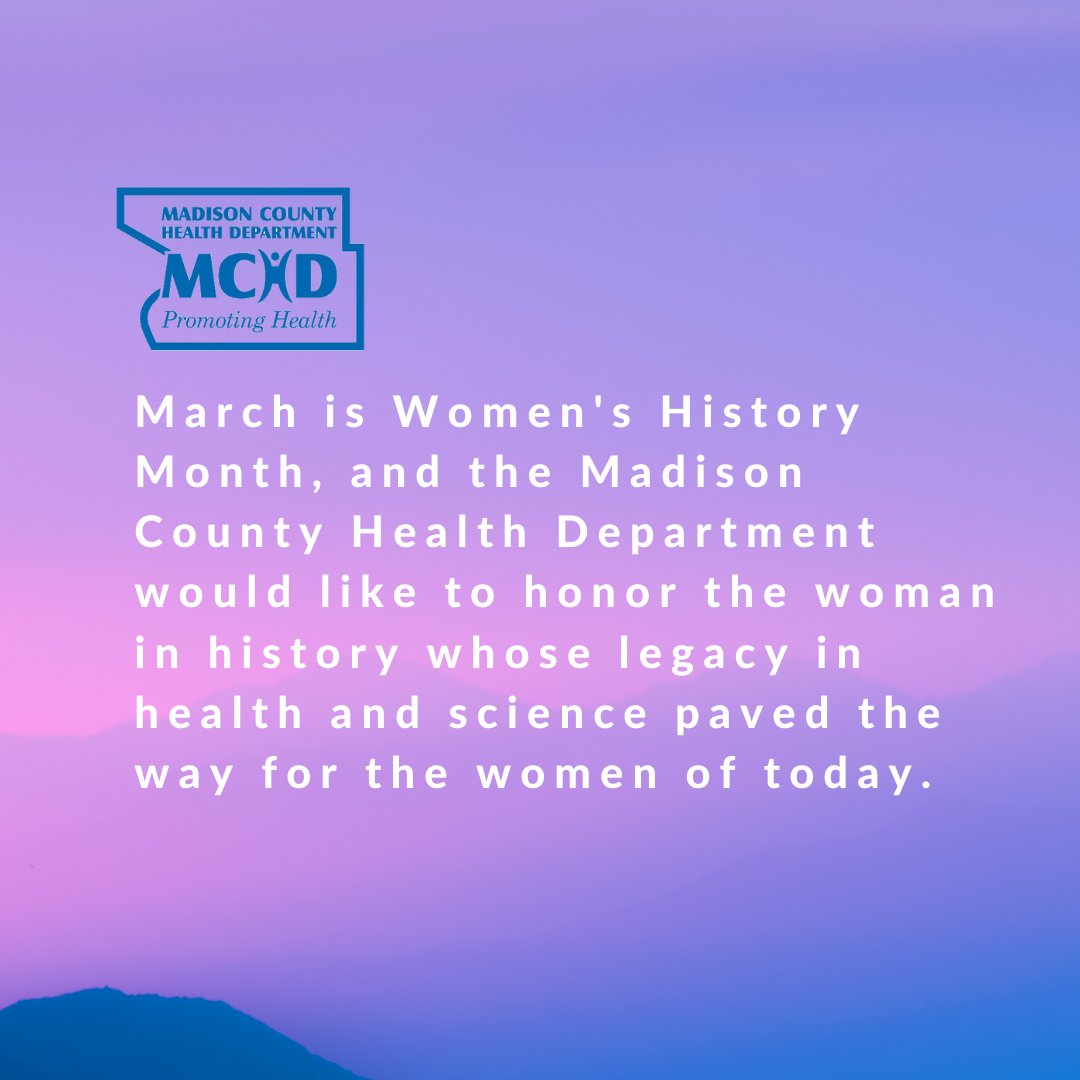 MadisonCHD's tweet image. March is Women's History Month, and the MCHD would like to honor the woman in history whose legacy in health and science paved the way for the women of today.