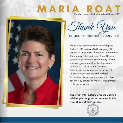 ciodotgov's tweet photo. It has been an honor to watch @RoatMaria make her mark on #FederalIT, including most recently as Deputy Federal CIO. To close out the CIO Council’s #MariaRoatWeek, honoring her achievements & 40+ years of govt service, we say thank you & good luck! https://t.co/nk2CJL2JkD