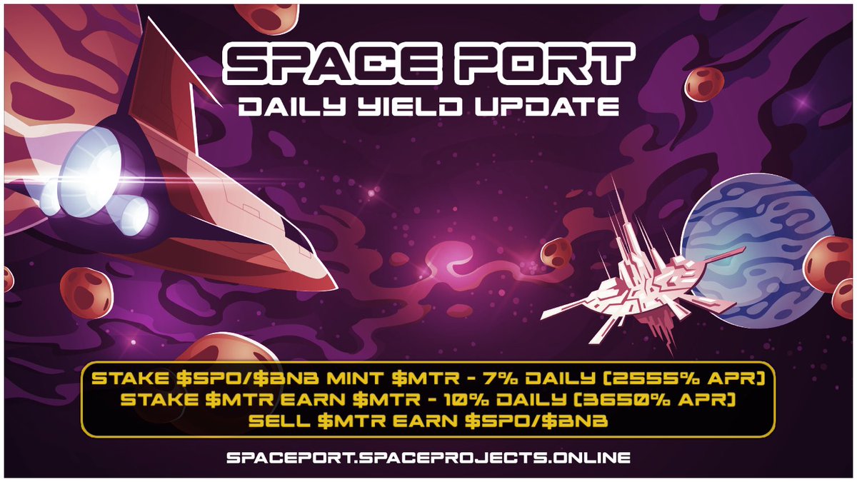 SpaceEcoSystem's tweet image. 🧑‍🚀We’ve decided to increase the #Yield percentage for the people who are invested to Space Port!

➡️Stake SPO/BNB &amp;amp; mint $MTR
7% daily - 2555% APR

➡️Stake $MTR &amp;amp; earn $MTR
10% daily - 3650% APR

💻Website:
spaceport.spaceprojects.online

#Crypto #DeFi #DApp #Staking #Bitcoin #BTC $SPO