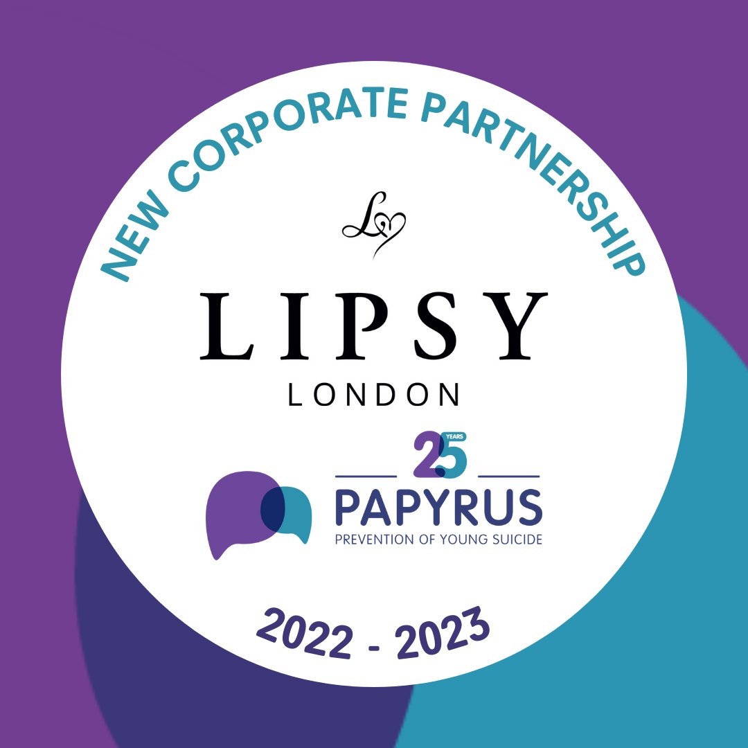 We are delighted to announce that Lipsy London has chosen PAPYRUS as their charity of the year 2022/2023.

PAPYRUS is looking forward to working with Lipsy London to raise vital funds and raise awareness for suicide prevention.

#FundraisingFriday #CorporatePartnership
