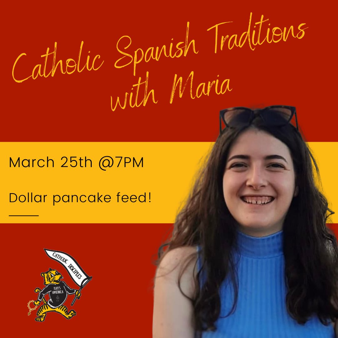 FHSUDisciples's tweet image. TONIGHT at 7PM we will be having a dollar pancake feed and Maria will be teaching us about Catholic traditions in Spain! Bring your dollar and a friend for a fun night! #rolltiges