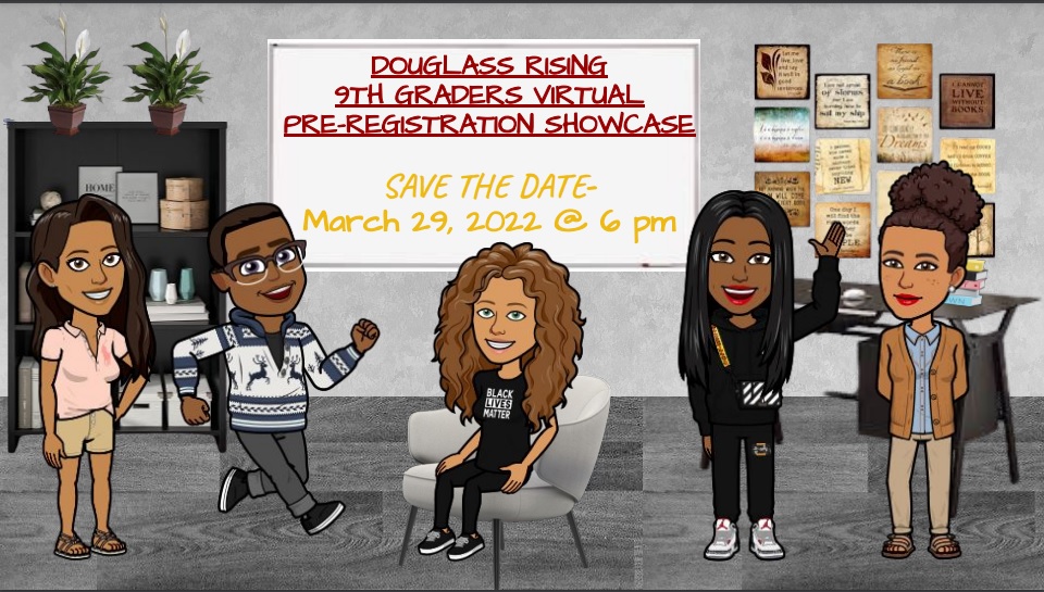 Rising 9th Graders for the 2022-23 School Year: You are Invited to our Virtual Pre-Registration Showcase March 29th at 6PM. Find the meeting link under our School Information section.