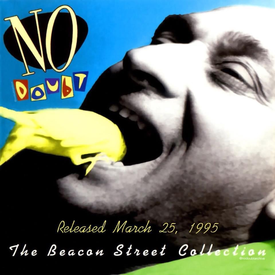“Rock this shit straight back to Anaheim…”

Happy 27th to <a href="/nodoubt/">No Doubt</a>’s 1995 independent release #TheBeaconStreetCollection ! 

#NoDoubt #EricStefani #GwenStefani #TonyKanal #TomDumont #AdrianYoung