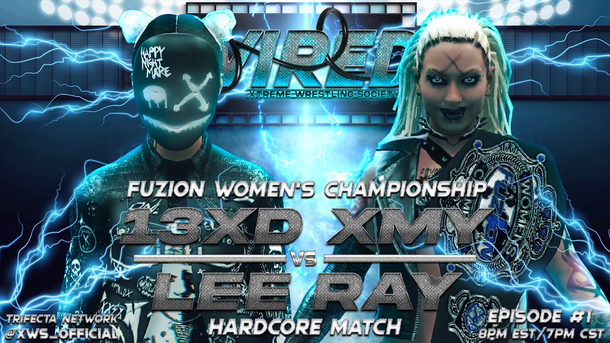XWS_Official's tweet photo. OFFICIAL: As announced at Civil War, the Main Event of Episode 1 of WIRED will feature #1 Contender 13XD XMY challenging Tiffany Lee Ray for the FuZion Women’s Championship in a Hardcore Match! https://t.co/0D8h4A7o31
