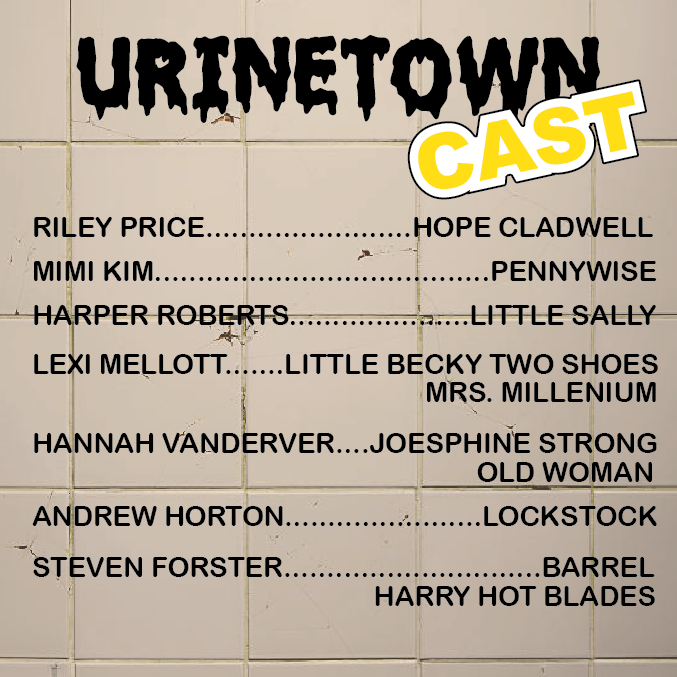 Hope y'all are having a great break! As we get back, DramaTech is getting ready to bring the wonderful and amazing URINETOWN THE MUSICAL to you!! Come see this AMAZING CAST and mark your calendars for April 8-9, 14-15, and 21-22!