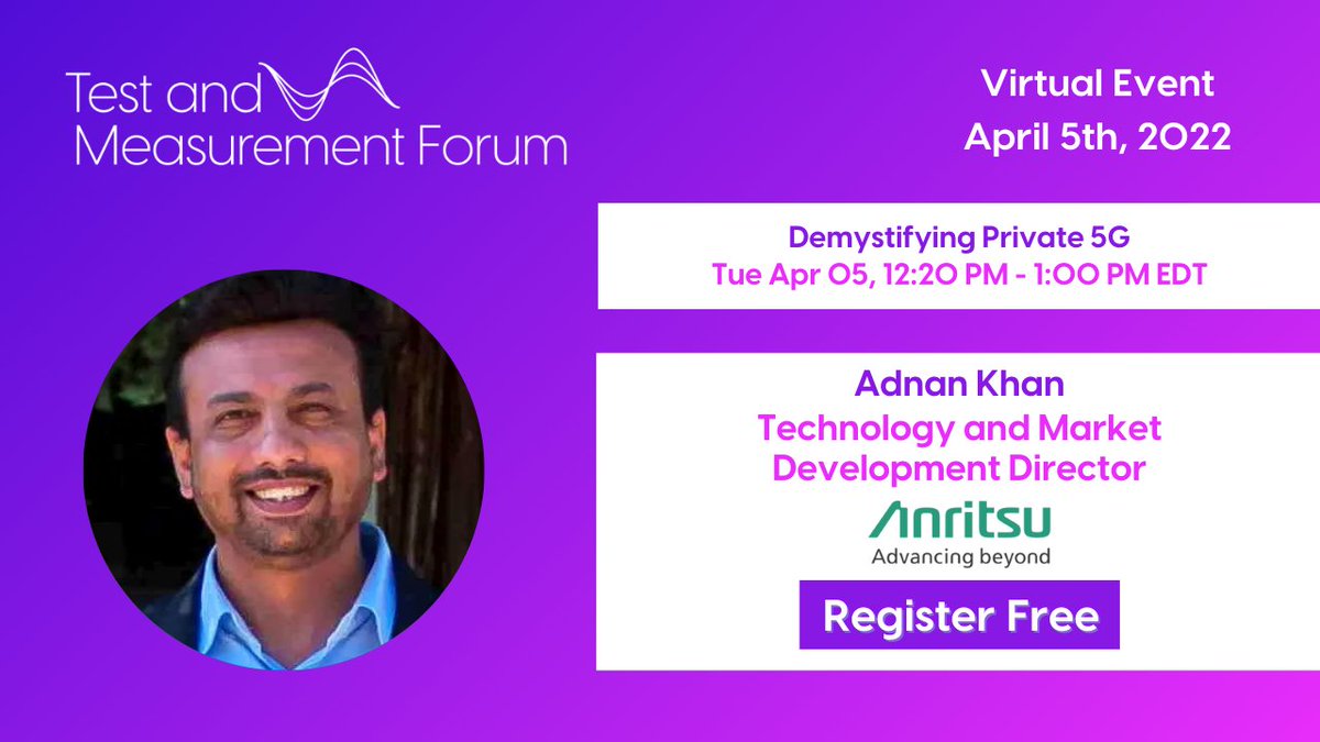 Anritsu's tweet photo. During @rcrwirelessnews' #TestMeasure22, #Anritsu’s Adnan Khan will lead an interactive workshop about #Private5G market applications, standardized deployment models, and testing challenges and solutions. Learn more and register now: https://t.co/1srGD8jrqQ #5G #privatenetworks https://t.co/ClD2OsrMVo