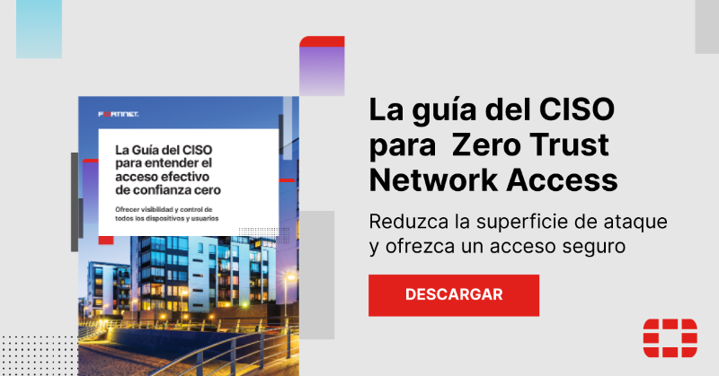 LEAN_TI_'s tweet photo. La guía de Fortinet sobre Zero Trust Network Access para CISOs presenta: https://t.co/kd9fkLKMHQ