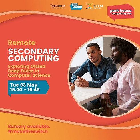 Tuesday 3rd May
Exploring Ofsted Deep Dives Into Computing - Secondary Computing CPD: Remote
16:00 – 16:45
BOOK HERE:
bit.ly/3qEbc8F

#students #teaching #school #computerscience #training #computing #machinelearning #curriculumdevelopment #creative #innovation