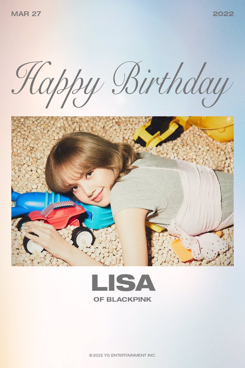 HAPPY BIRTHDAY LISA 🎉 ✅2022.03.27 #BLACKPINK #블랙핑크 #LISA #리사 #HAPPYBIRTHDAY #20220327 #YG