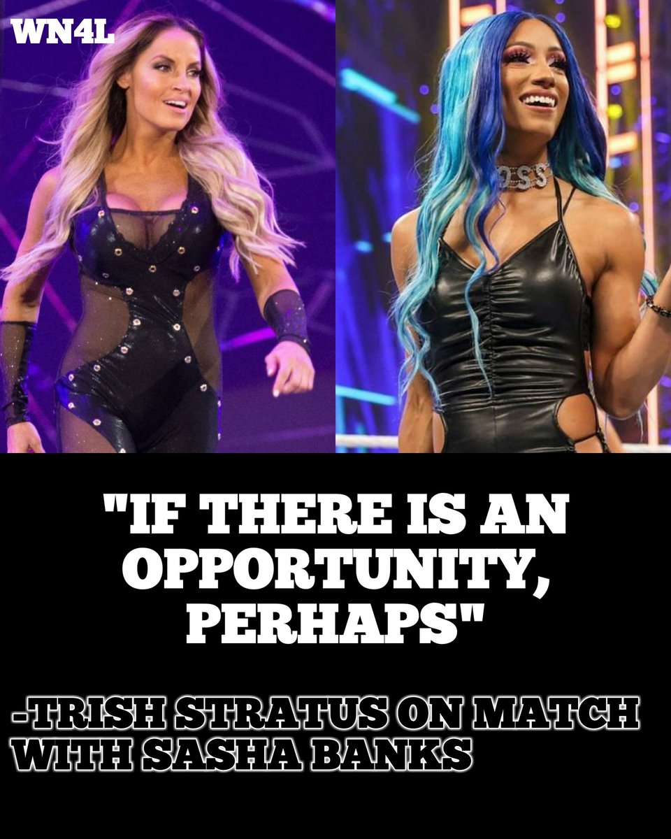 Trish Stratus recently spoke to ET Canada, and spoke about a potential dream match with Sasha Banks. Trish brought up her & Sasha's run-in at the Royal Rumble in 2018, then said that if there is an opportunity to face Sasha, maybe she will. https://t.co/L2d2eZSFoq