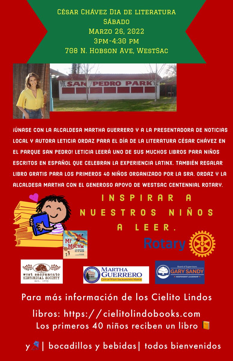 MGuerreroWSac's tweet photo. Join us Saturday 3:00 pm -4:30 pm for our Cesar Chavez Literacy Day featuring Author and KCRA 3 News Anchorwoman @LeticiaOrdazTV who will read to participants, and we will distribute free books and kites to the first 40 children, a gift from the WestSac Rotary club! https://t.co/3gLoLHiNLn