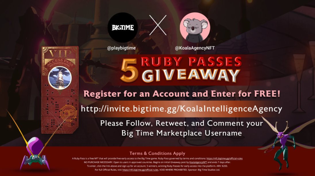 🎊<a href="/KoalaAgencyNFT/">Koala Agency</a> x <a href="/playbigtime/">Big Time</a> Giveaway🎊

🎉 Win 5 Ruby Passes! 🎉

No purchase necessary.

Follow 🗣
Retweet 🔁
Signup for Big Time Marketplace and comment your username below! 👇