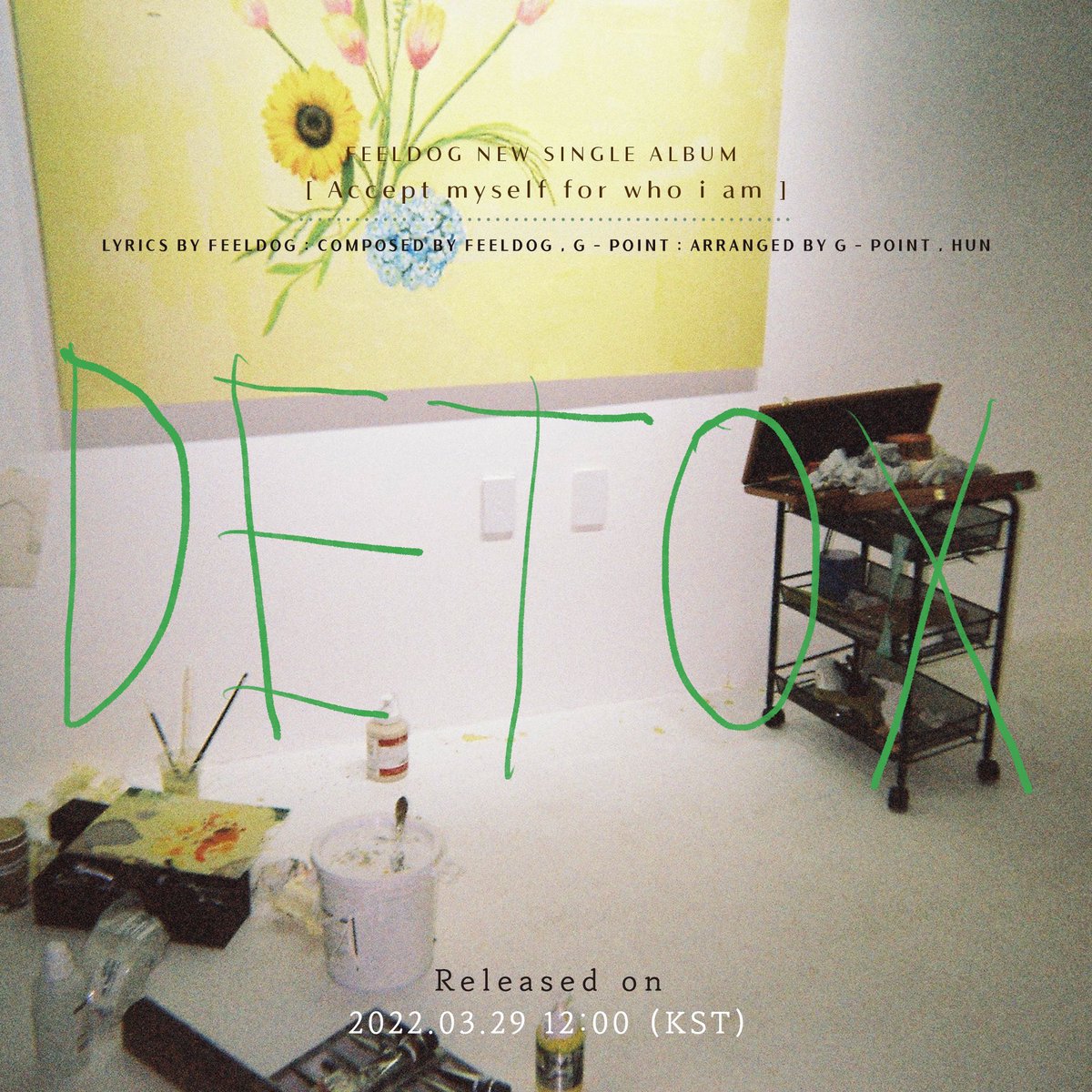 feeldog_bpnn's tweet photo. D -3 

Feeldog NEW SINGLE [ Detox ]
2022.3.29 12:00 (KST)

#Feeldog #필독 #Detox #디톡스

나를 뜯어보고 들여다봤던 시간들의 기록들로 채워진 공간에서 내 음악으로 느꼈던 움직임 https://t.co/X2QDEi3gux