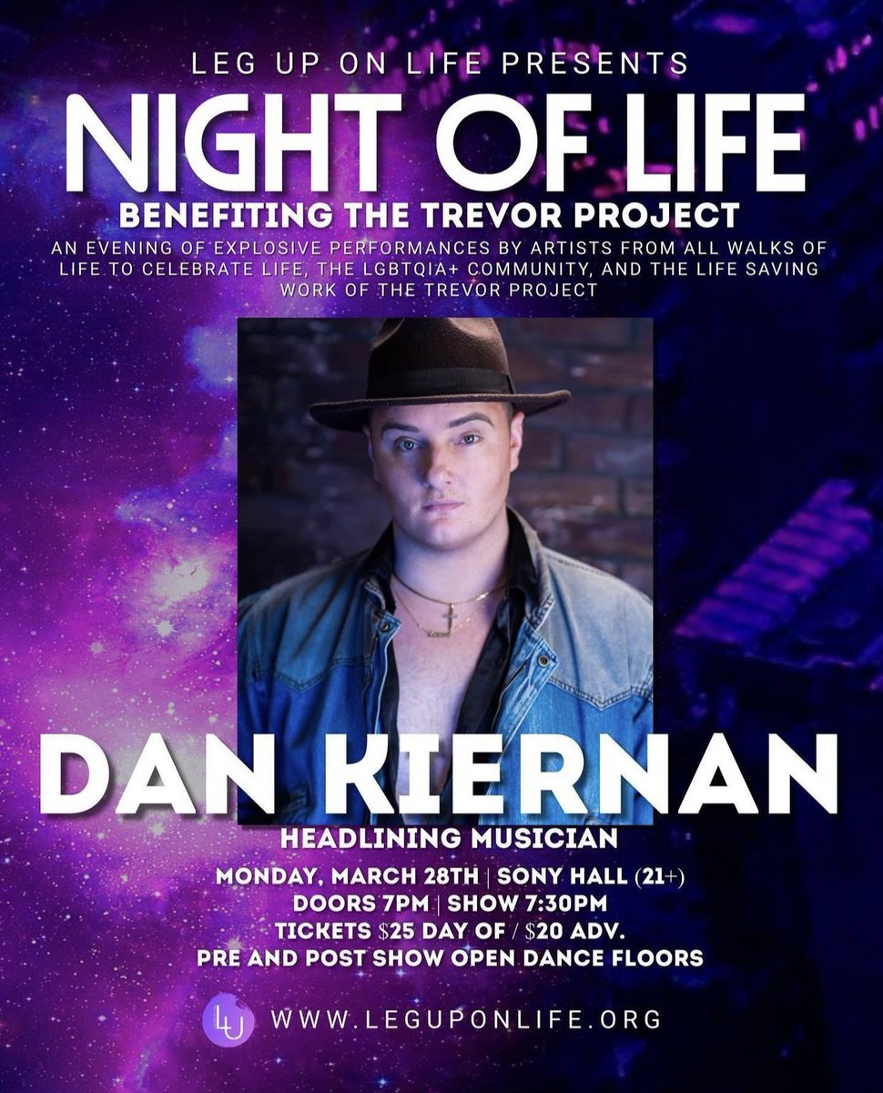 LegUpOnLife's tweet photo. @DanKiernanMusic is coming to you LIVE!!!! DO you have YOUR tickets Yet⁉️

NIGHT OF LIFE!!! Benefiting The Trevor Project is back Monday, March 28th at Sony Hall! 

Will we see you there???

🎶Tix link in bio!🤩 https://t.co/uoooriMQMf