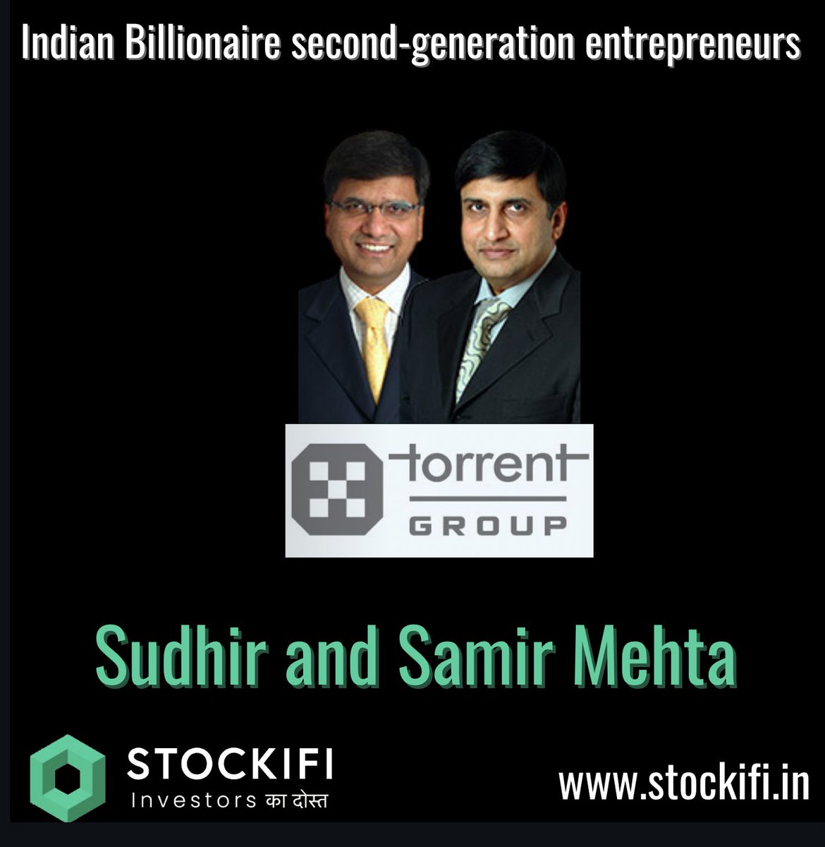 stockifiabhijit's tweet photo. Thread on Indian Billionaire second-generation entrepreneurs 

Sudhir and Samir Mehta of Torrent Group https://t.co/8IBkYuDUHE