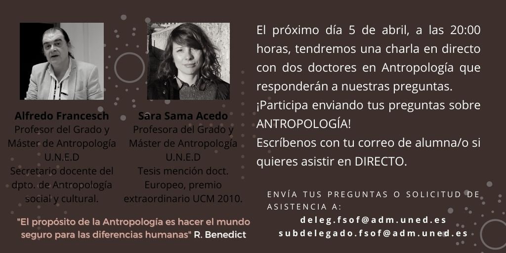 Repres_FiloUNED's tweet photo. El próximo martes 5 de abril, a las 20.00 (hora peninsular española), nos encontraremos con Sara Sama y Alfredo Francesch, para charlar sobre la Antropología y su labor como antropóloga y antropólogo.
Si te animas a venir a este Café Antropológico escríbenos. https://t.co/unR3sdu34k