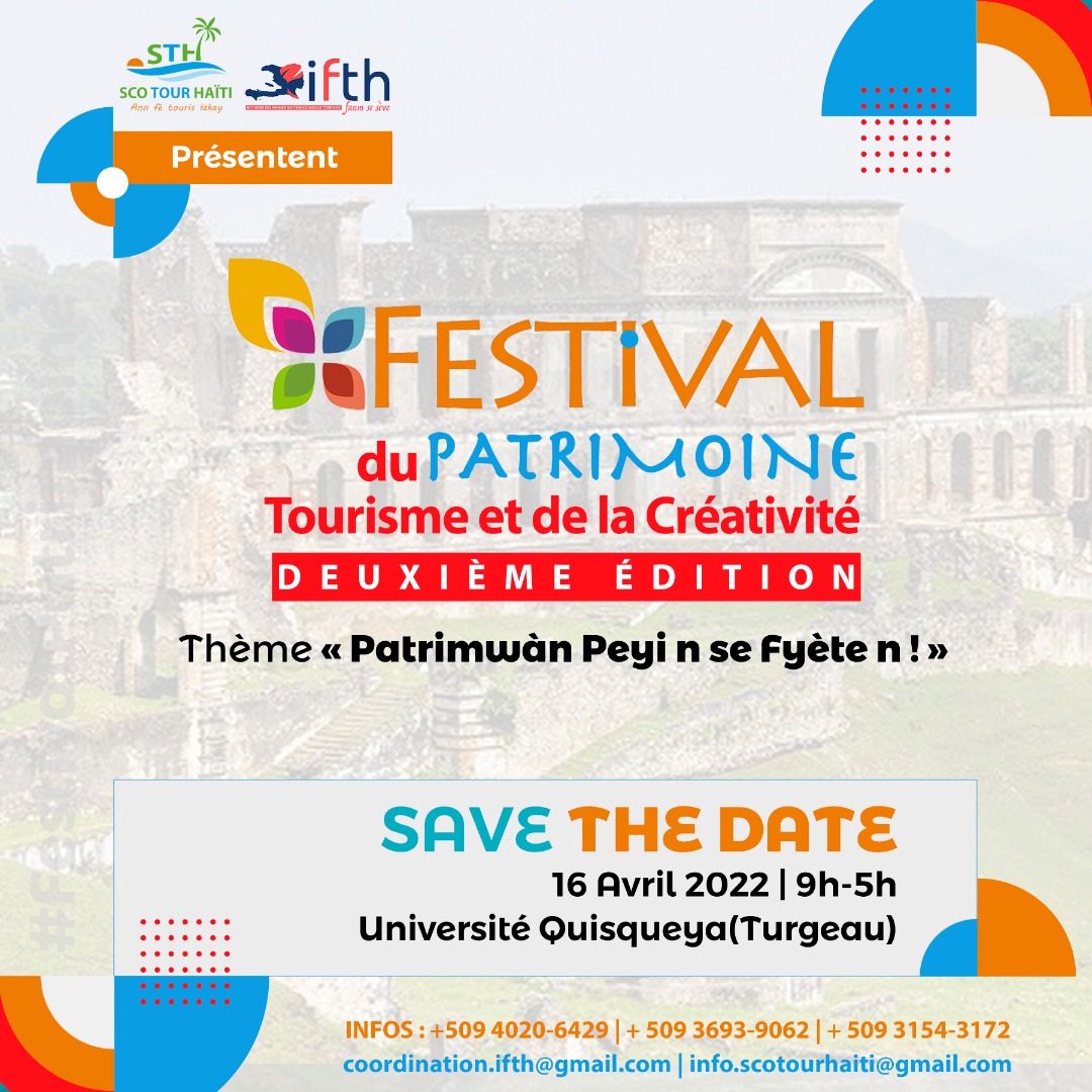 2e édition du Festival du Patrimoine, du tourisme et de la Créativité

A l’occasion de Journée mondiale des monuments et des sites célébrée chaque 18 avril, Sco Tour Haiti (STH) et l’Initiative des femmes haïtiennes dans le tourisme (IFTH), organisent la 2e édition du Festival..
