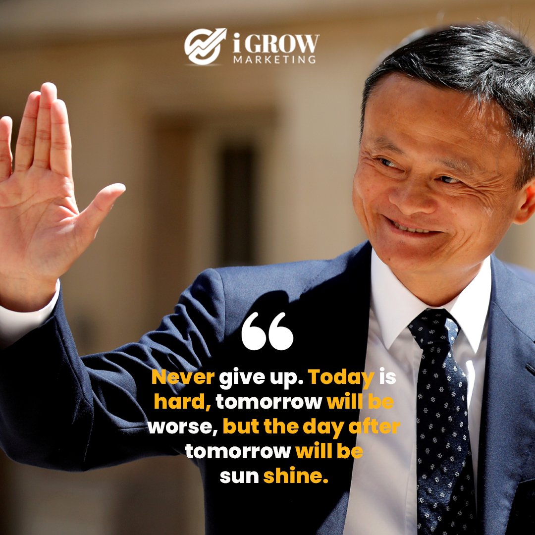 igrowpk's tweet photo. "Never give up. Today is hard, tomorrow will be worse, but the day after tomorrow will be sunshine"
@JackMa
#jackma #jackmaquotes #motivation #motivationalspeaker #quotes #amazingposts #quotesoftheday #quote https://t.co/W0C5vBALPK