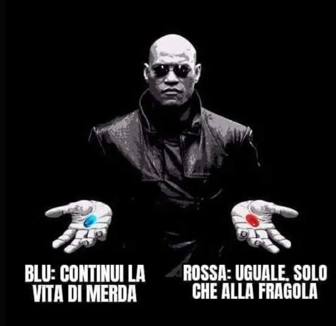 Droghino's tweet photo. Scegli bene https://t.co/hCM9MovCiS