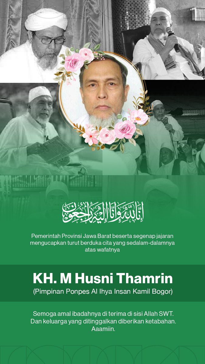ridwankamil's tweet image. Inna lillahi wa inna ilaihi raji'un. Pemprov Jabar mengucapkan turut berduka cita sedalam-dalamnya atas wafatnya KH. M Husni Thamrin (Pimpinan Ponpes Al Ihya Insan Kamil). Semoga amal ibadahnya diterima di sisi Allah SWT & keluarga yg ditinggalkan diberikan ketabahan. Aamiin.