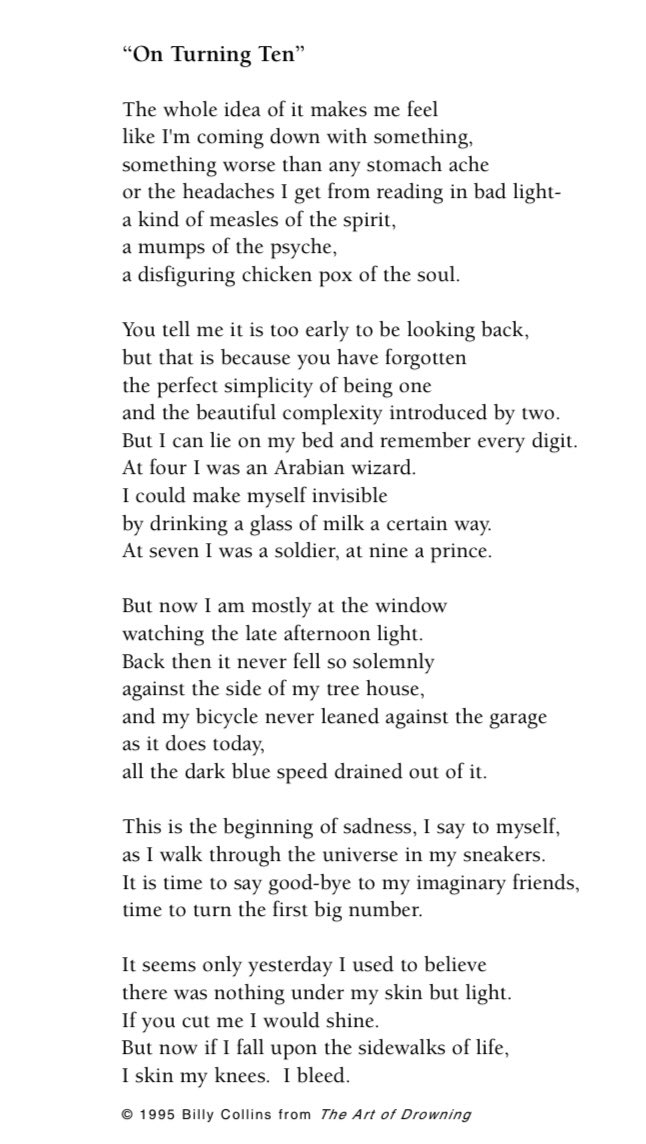  The one that always gets me is On Turning Ten by Billy Collins Happy birthday to your little man 