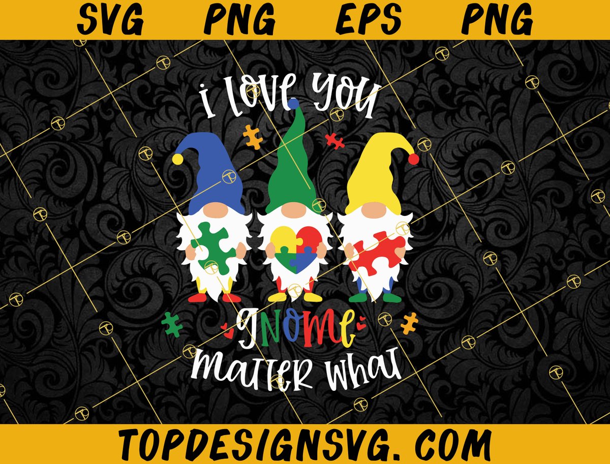 TopDesignSVG's tweet image. I Love You Gnome Matter What svg,Autism Awareness svg, Autism svg, Autism SVG Cricut Silhouette
Love This Design ➪ Check out Link on my Bio : @topdesignsvg
Or Get More In Our Store Here: topdesignsvg.com
#gnome #autism #svg #svgfiles #digital #cricut #cricutmade #autism