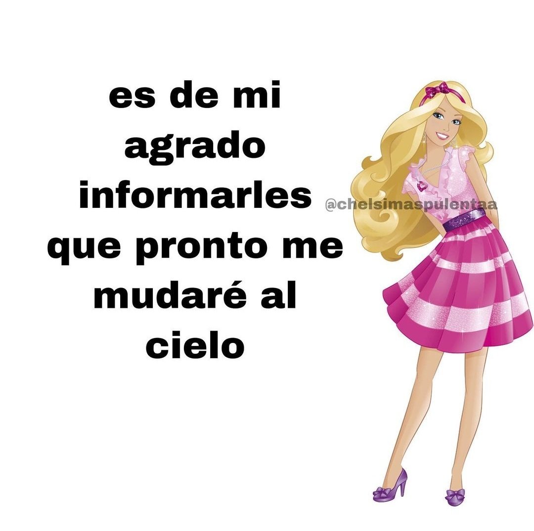 Arriba 35+ imagen barbie frases graciosas Viaterra.mx