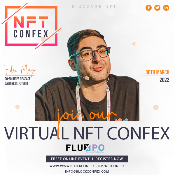 Dash Next’s @FelixMagoCrypto in the Name of #Dash at the @blockconfex 2022 on 30th March. For event registration use the hashtag #VNC2022, more event details can be found over the link below: blockconfex.com/nftconfex/