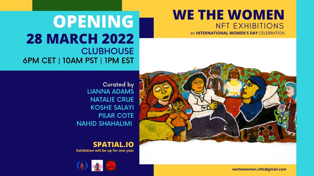 NahidShahalimi's tweet photo. ‼️CELEBRATING #Women 🚀
‼️A series of exhibitions 🚀
‼️In Various #metaverses 🚀

‼️Curated by 
@PilarCote @lala_adams27 @koshesalayi @NatalieCrue @NShahalimi 

‼️LAUNCH 🚀👇🏿👇🏽👇🏻
@Clubhouse 

#wethewomenexhubitions 
@ArtolutionOrg @HandsOffNFT @StandUpForUnity @ArtAsAnarchy https://t.co/zfCmNBSm33