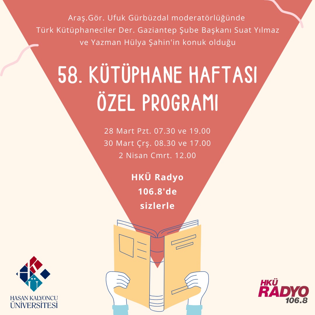 HKÜ Radyodan devamlı süren programlara ek Kütüphane Haftasına özel program HKÜ Radyo mikrofonlarından sizlere ulaşacak... 🎙️📡

Türk Kütüphaneciler Der. G.antep Şube Başkanı Suat Yılmaz ve Yazman Hülya Şahin'in konuk olduğu programı; 106.8 ve web üzerinden dinleyebilirsiniz.