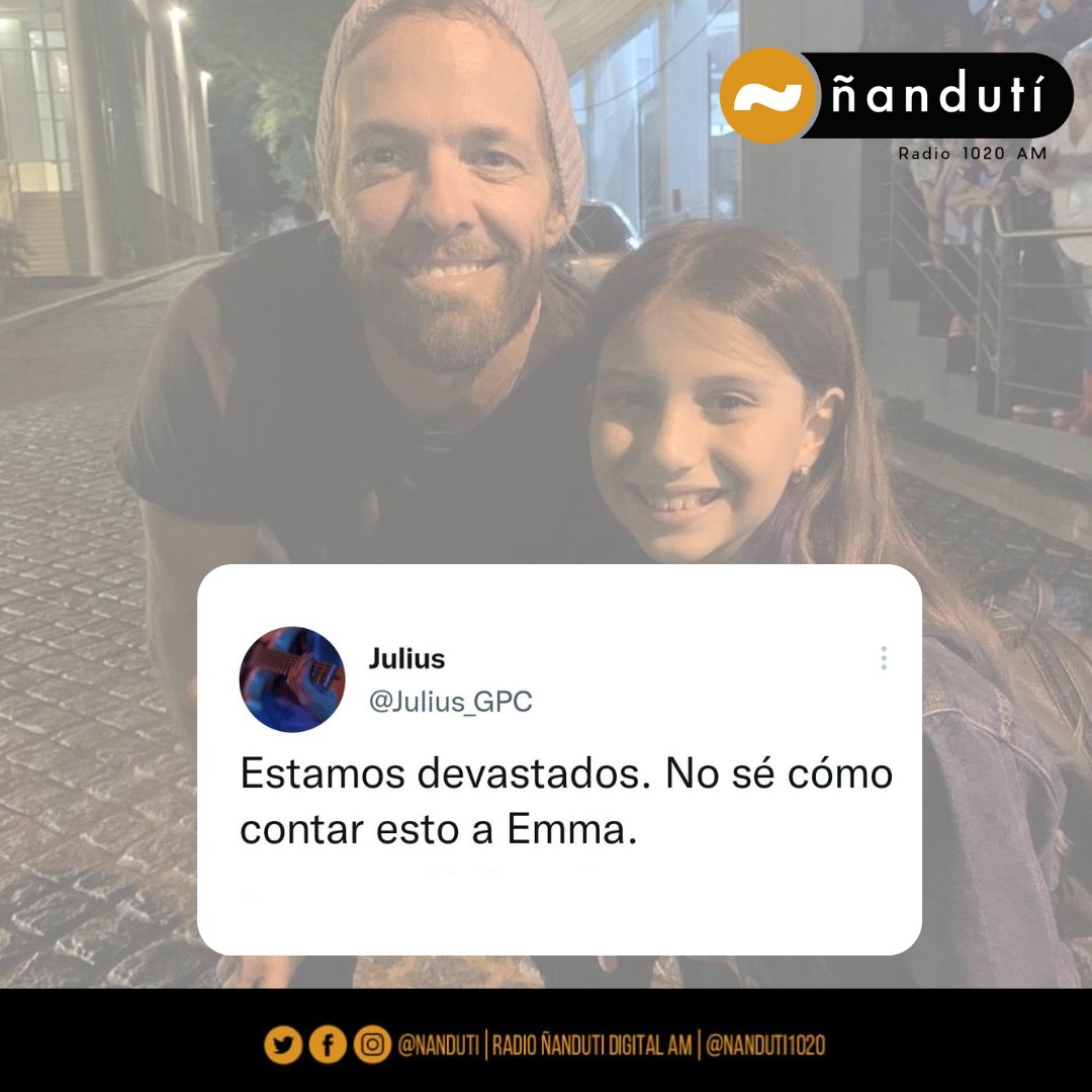 ¡Qué dolor! 😭💔

"Estamos devastados. No sé cómo contar esto a Emma", escribió el padre de la baterista de 9 años, refiriéndose al fallecimiento de Taylor Hawkins, baterista de Foo Fighters, quien durante su visita por Paraguay conoció a la pequeña #1020AM