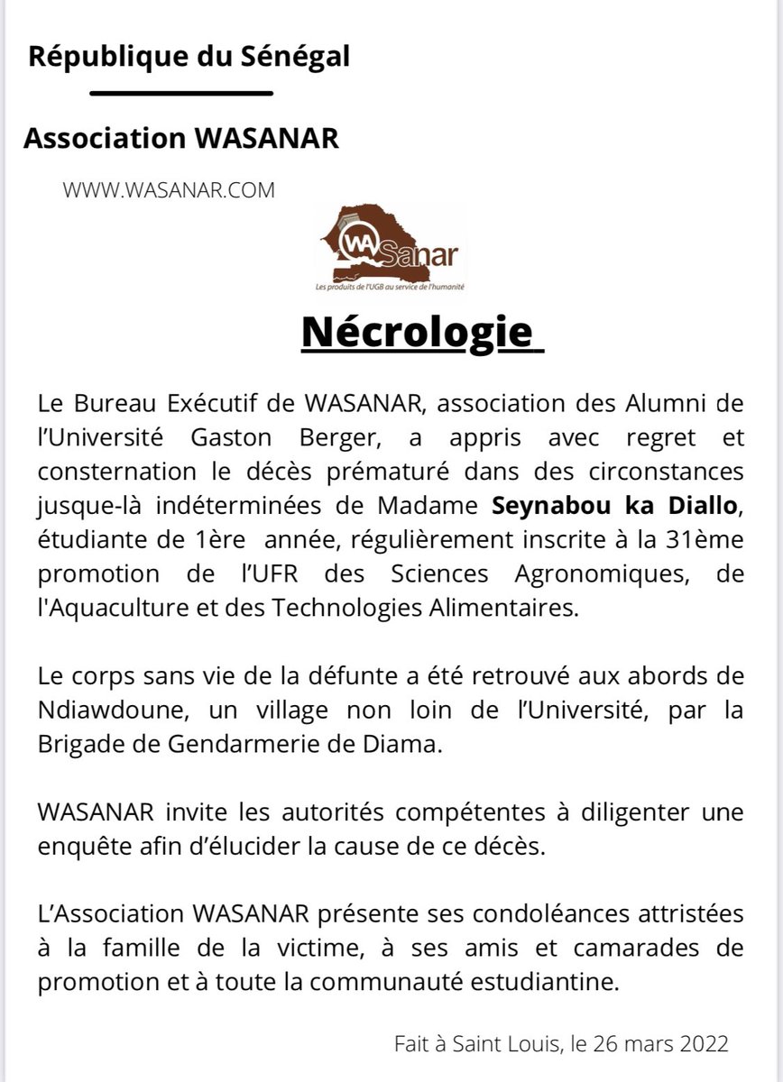 WasanarUGB's tweet photo. 🟤COMMUNIQUÉ #WASANAR🟤

Suite au décès de l’étudiante Mademoiselle Seynabou Kâ DIALLO, Étudiante en L1 à l’UFR de Sciences Agronomiques de l’Aquaculture des Technologies Alimentaires (S2ATA).

Compassion renouvelée à la famille de la défunte.

PÔLE COMMUNICATION https://t.co/MuZMiPdxfP