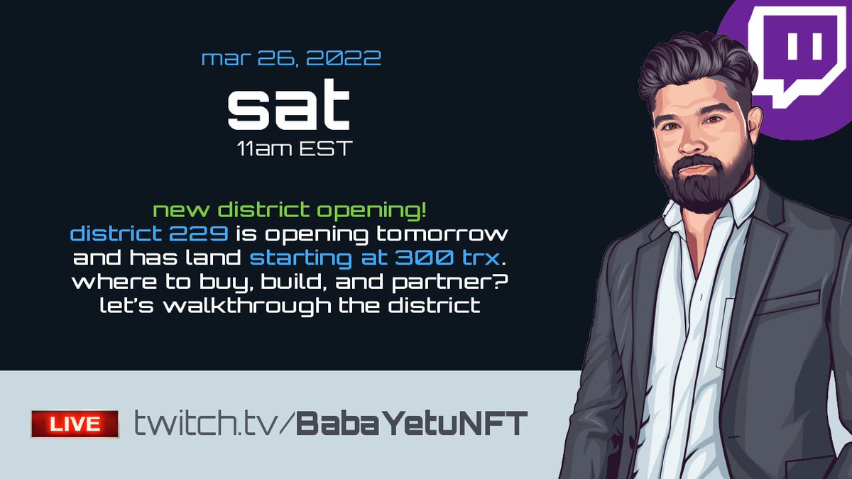 BabaYetuNFT's tweet image. Who's ready for a new district opening in @MegaCryptoPolis? District 229 opens tomorrow with land starting at 300 $TRX each! Let's do a tour of the area and spotlight some areas that could be prime for your project

🗓️ Today
⏲️ 11am EST (&amp;lt;1hr from now)
💻 twitch.tv/BabaYetuNFT