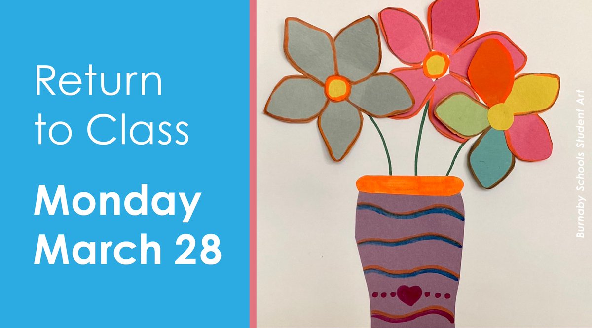 The remaining days of Spring Break are counting down, but there's still time to stop and smell the flowers. Classes in #BurnabySchools are back in session for K-12 students on Monday, March 28.