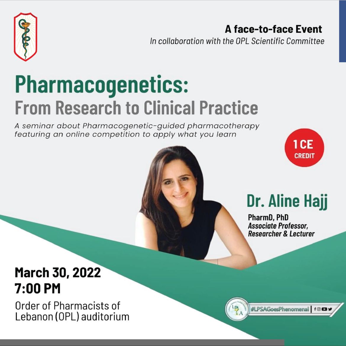 Join us LIVE on Wednesday, March 30, 2022, at 7 pm sharp to learn all about #Pharmacogenetics with Dr. Aline Hajj!! #conference #livemeeting #orderofpharmacistsoflebanon #oplscientificcommittee #oplcommunicationcommittee #pharmacists