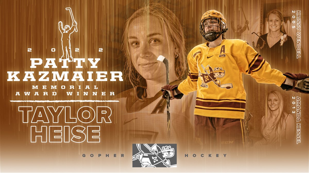 THE QUEEN OF COLLEGE HOCKEY 👑 @taylorheise9 is your 2022 Patty Kazmaier Memorial Award winner! She joins Krissy Wendell (2005) and Amanda Kessel (2013) as the only winners in program history! 📰: z.umn.edu/7m4i