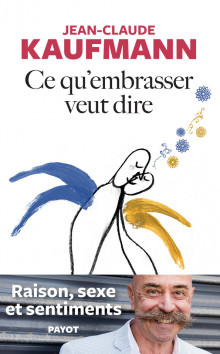 🎧 À (RÉ)ÉCOUTER 🎧 #Podcast Rencontre avec Jean-Claude Kaufmann à l’occasion de la parution de son essai « Ce qu’embrasser veut dire. Raison, sexe et sentiments » aux @Editionspayot . Réalisation Radio Radio 🎧 → bit.ly/3IIfDW7