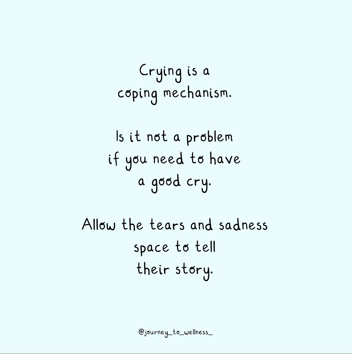 AccessMHSupport's tweet image. Crying can be healthy! 😭 [crying emoji]

Image credit- @Journey_To_Wellness on Instagram

Text ID- Crying is a coping mechanism

It is not a problem if you need to have a good cry.

Allow the tears and sadness space to tell their story.

#MentalHealthMatters